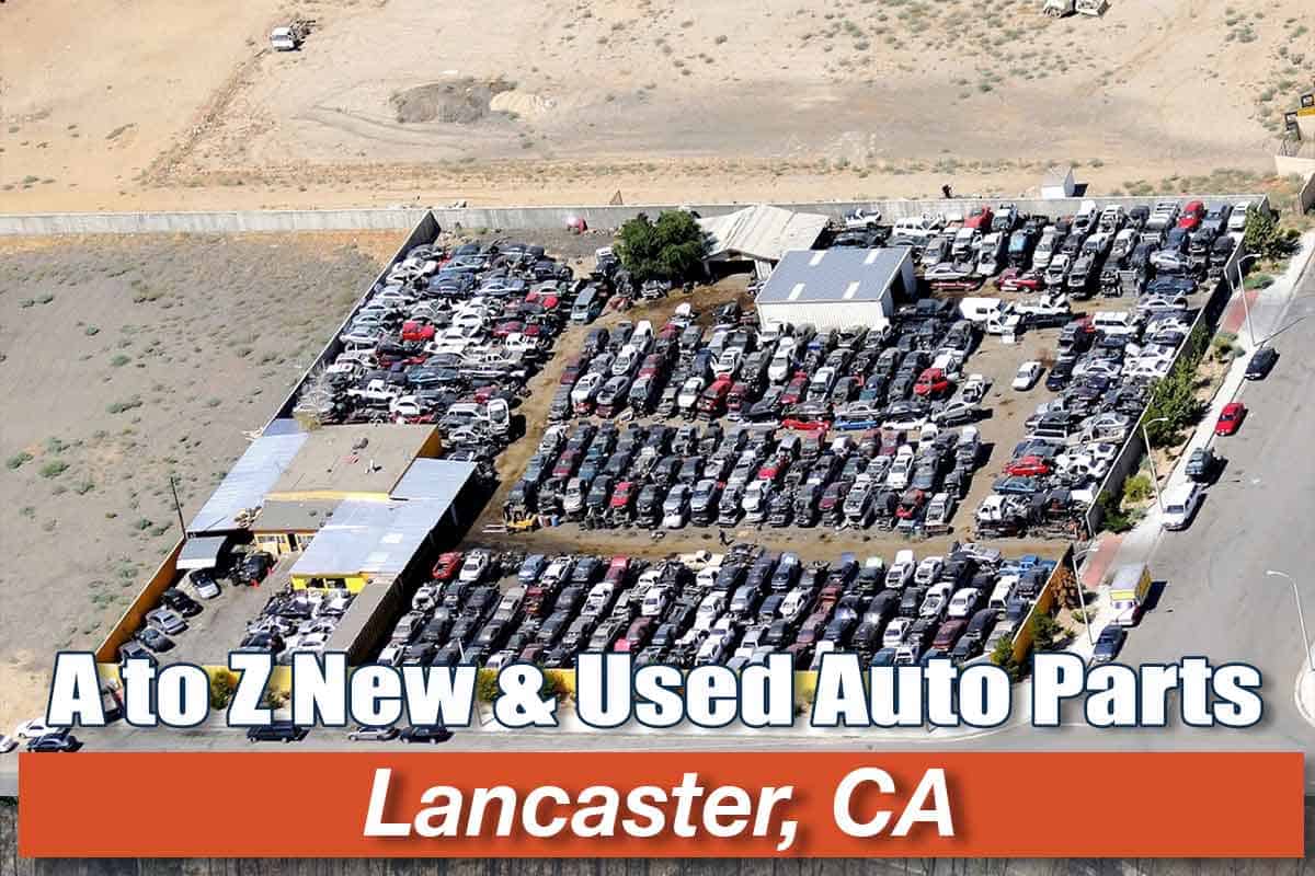 Aerial view of A to Z New & Used Auto Parts at 42137 4th St E, Lancaster, CA 93535