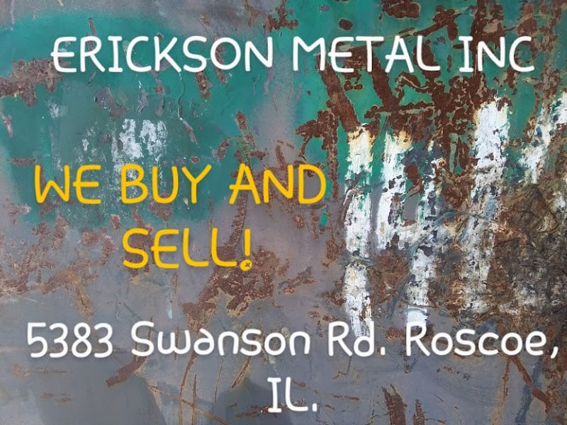 Erickson Metal Inc Scrap metal dealer at 5383 Swanson Rd