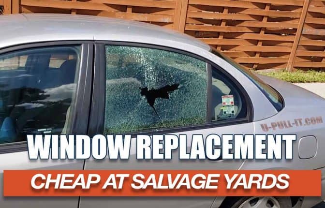 Cheap Car Window Replacement: Save Big with Parts from Local Salvage Yards